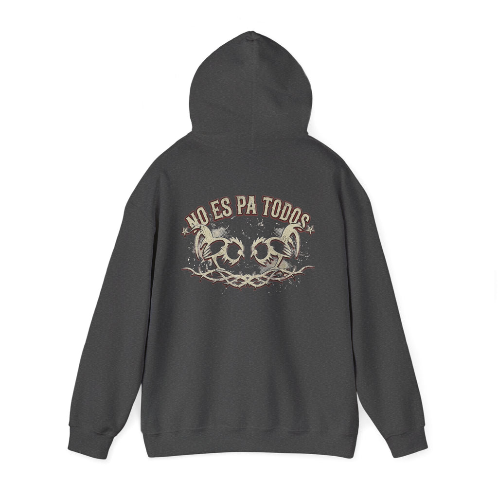 No Es Pa Todos Unisex Heavy Blend™ Hooded Sweatshirt