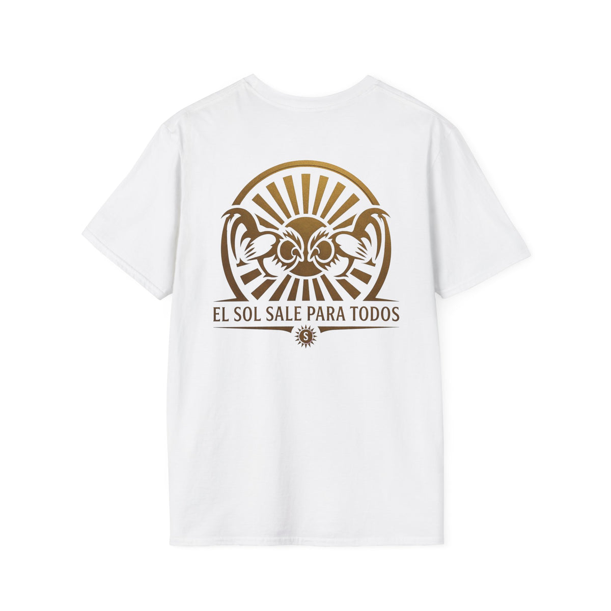El Sol Sale Para Todos 2.0 Unisex Softstyle T-Shirt