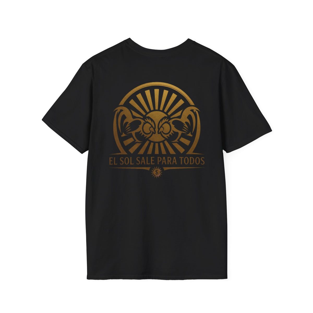 El Sol Sale Para Todos 2.0 Unisex Softstyle T-Shirt