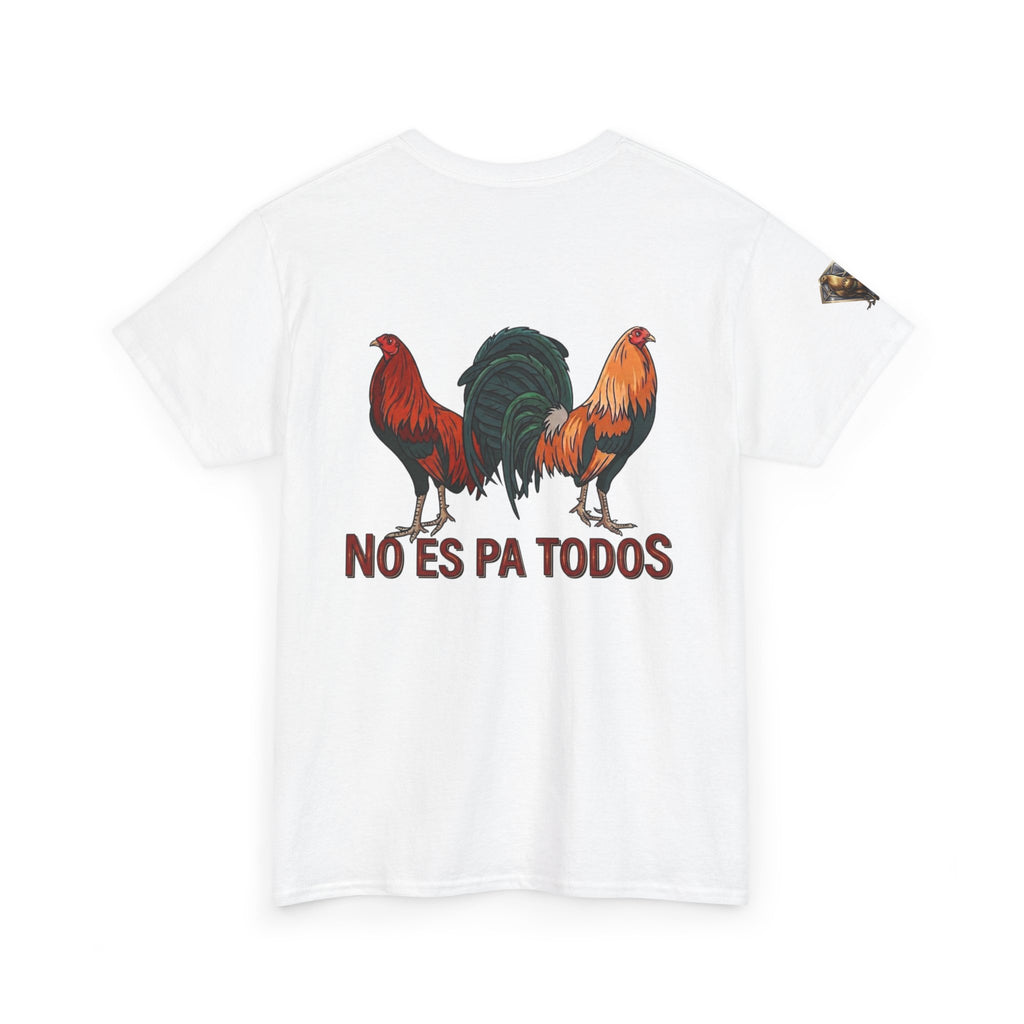 No Es Pa Todos Unisex Heavy Cotton Tee