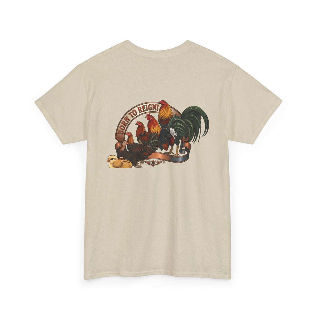 Born to Reign! Unisex T Shirt