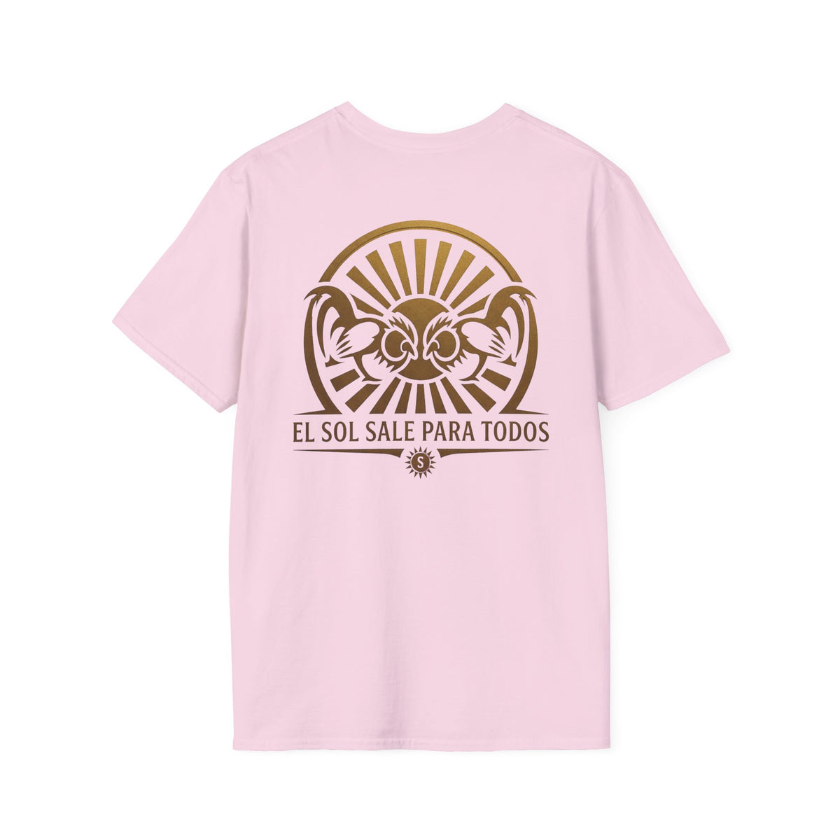 El Sol Sale Para Todos 2.0 Unisex Softstyle T-Shirt