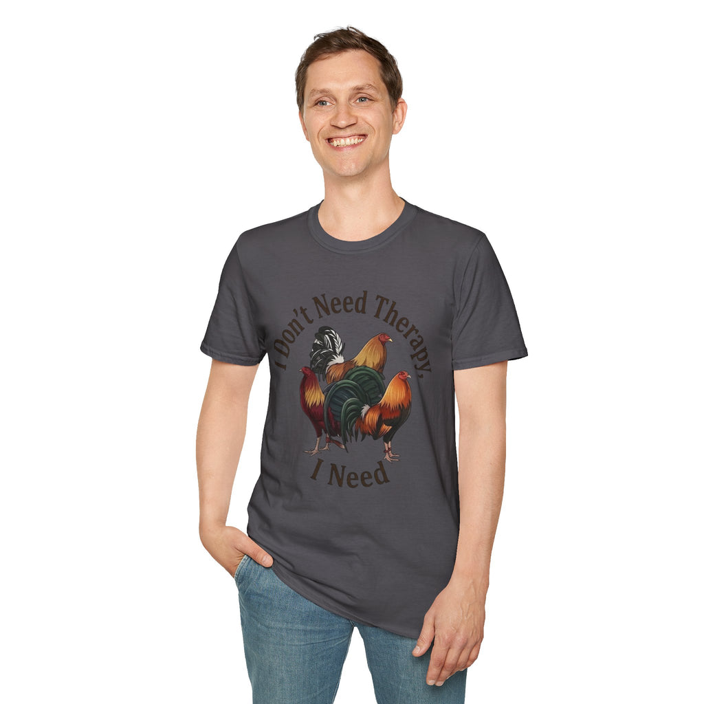 I Don’t Need Therapy Unisex Softstyle T-Shirt