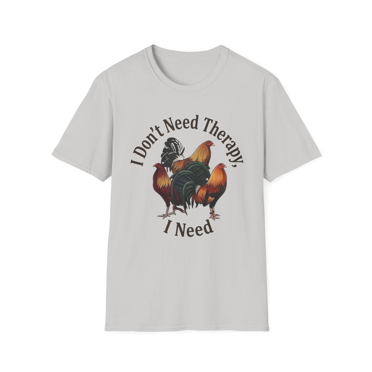 I Don’t Need Therapy Unisex Softstyle T-Shirt