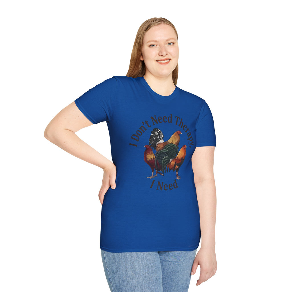 I Don’t Need Therapy Unisex Softstyle T-Shirt