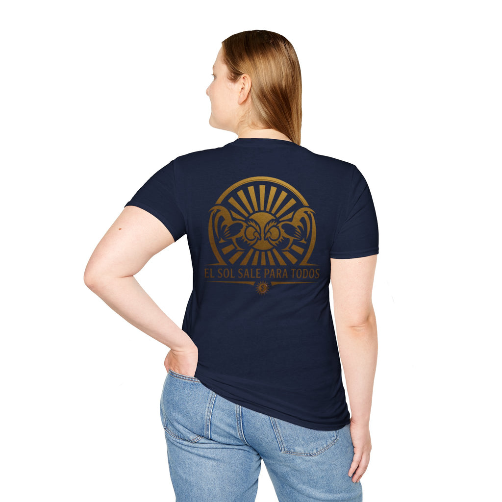 El Sol Sale Para Todos 2.0 Unisex Softstyle T-Shirt