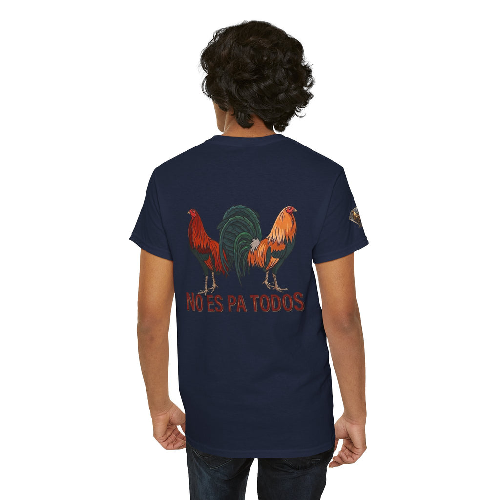 No Es Pa Todos Unisex Heavy Cotton Tee