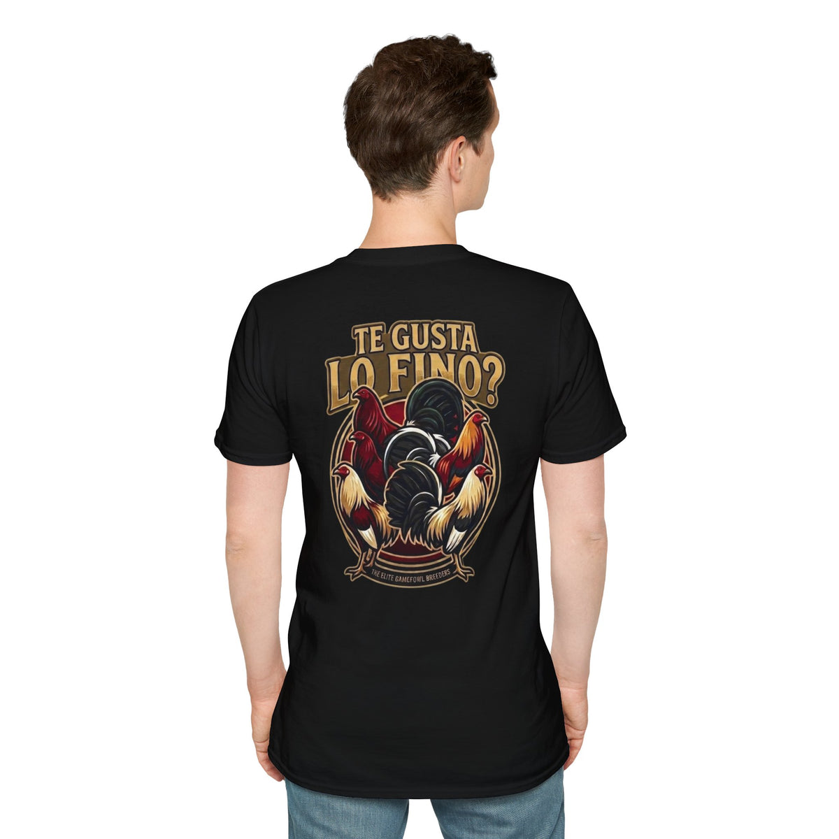 Te Gusta Lo FINO T shirt