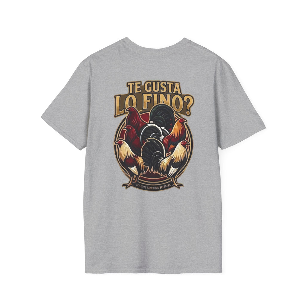 Te Gusta Lo FINO T shirt