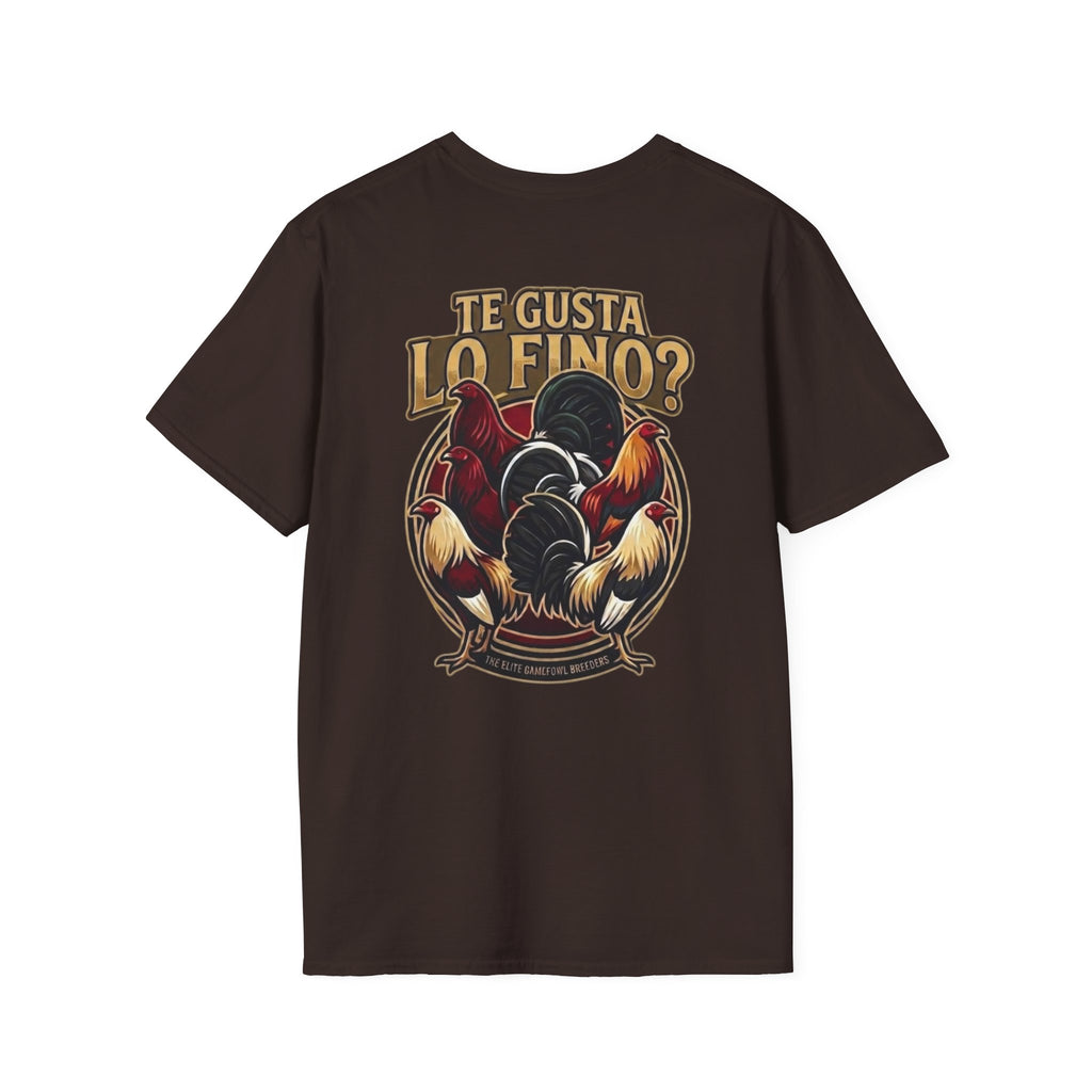 Te Gusta Lo FINO T shirt