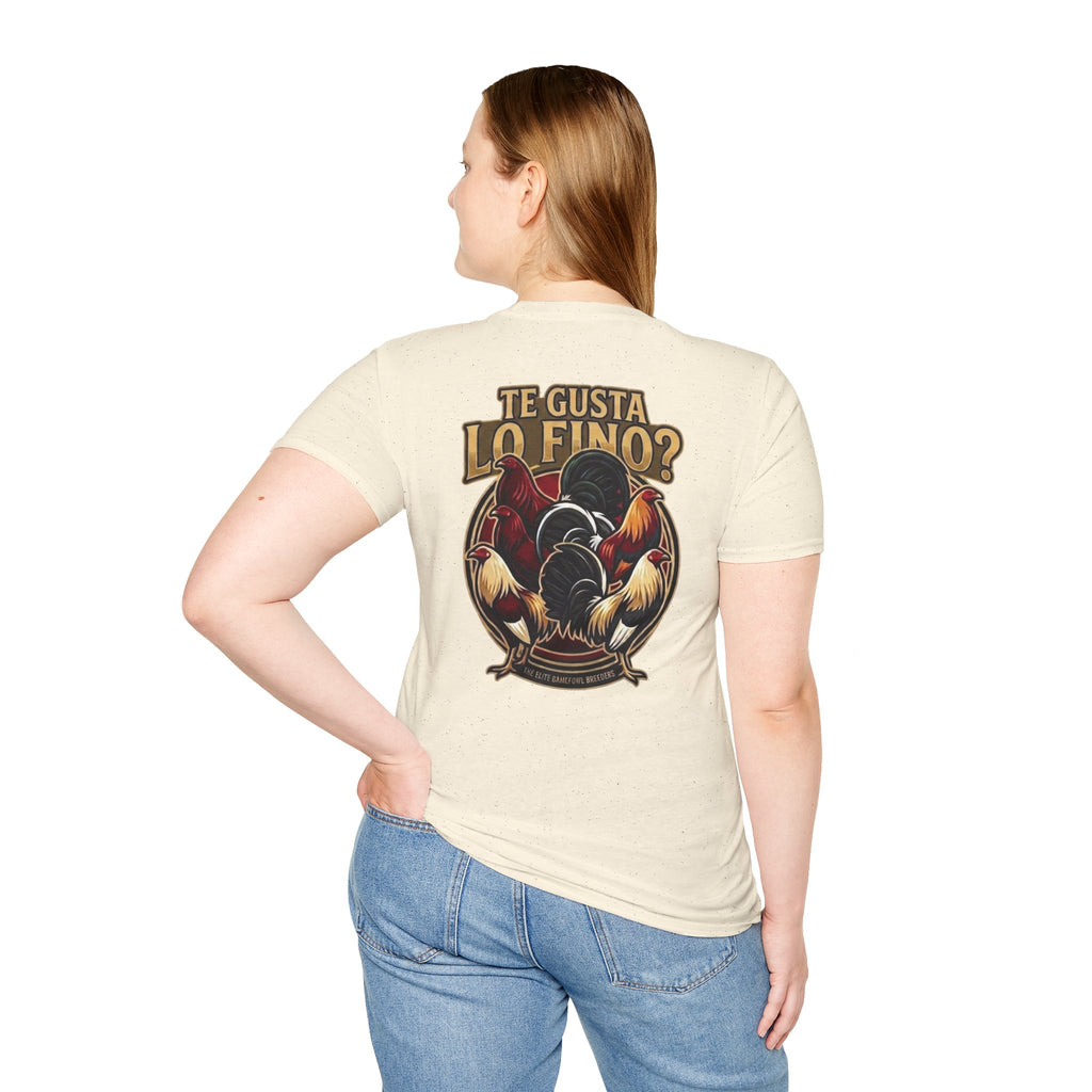 Te Gusta Lo FINO T shirt