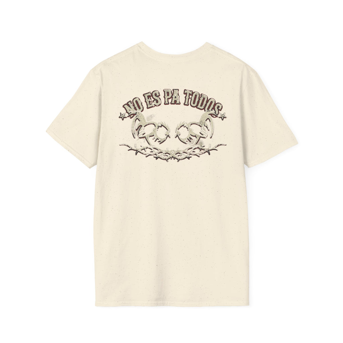 No Es Pa Todos Unisex Softstyle T-Shirt