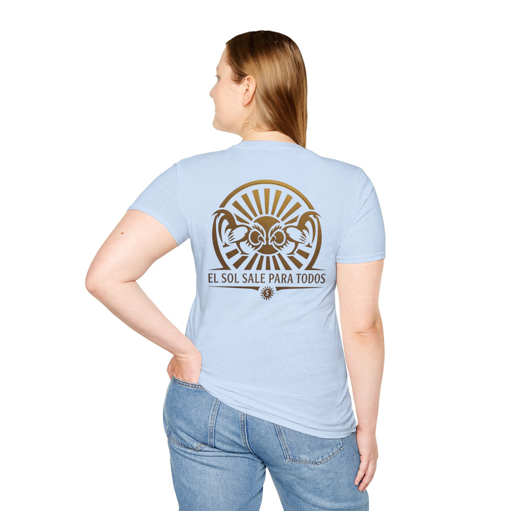 El Sol Sale Para Todos 2.0 Unisex Softstyle T-Shirt