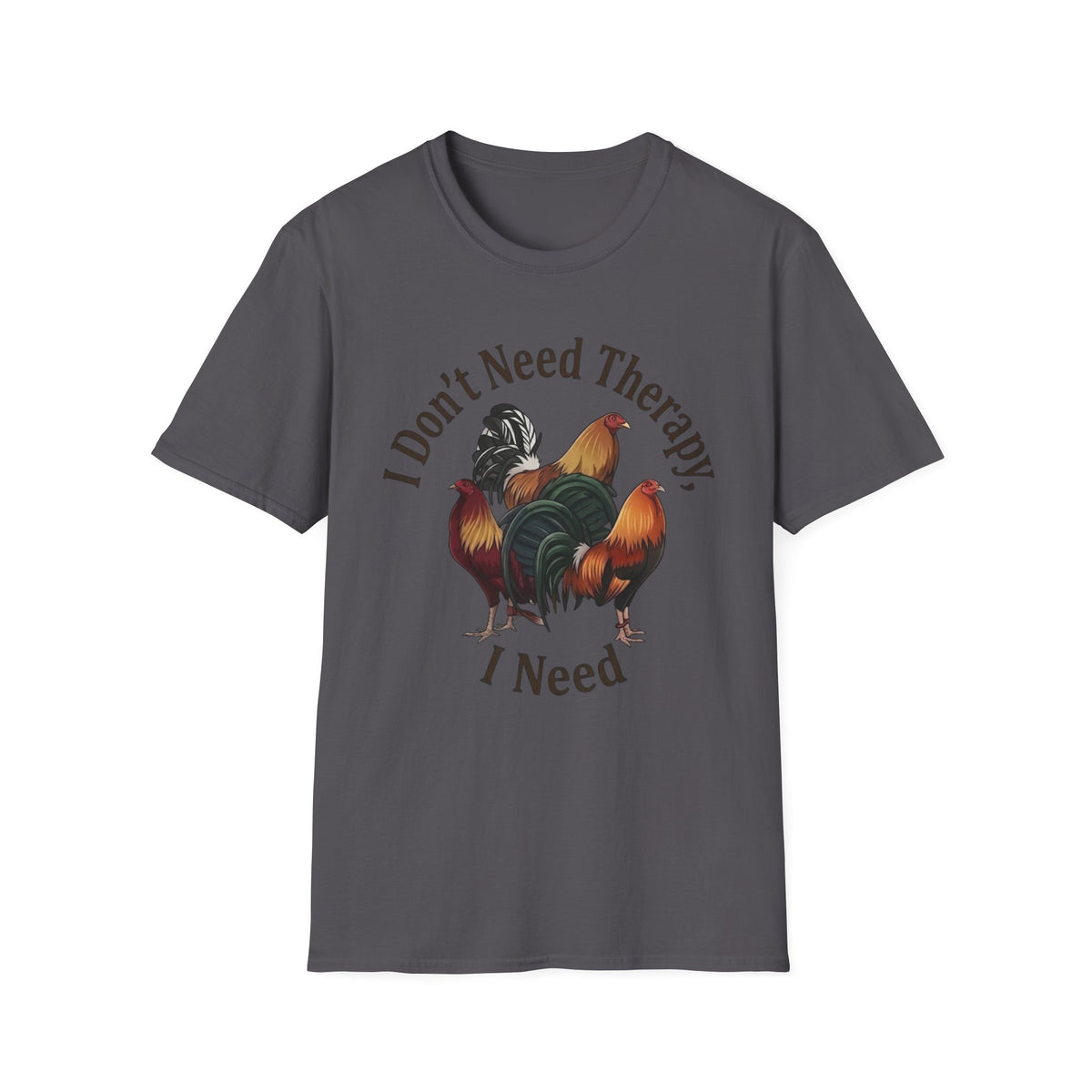 I Don’t Need Therapy Unisex Softstyle T-Shirt